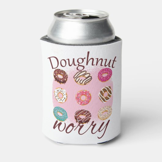 Doughnut Worry Dosenkühler (Kanne Rückseite)