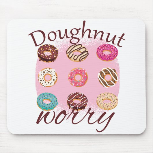 Doughnut Worry Mousepad (Vorne)