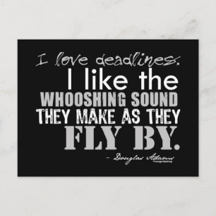 Douglas Adams Deadlines Zitat Postkarte