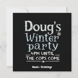 Doug's Winter Party, 15. Februar, 16.00 Uhr Funny Einladung