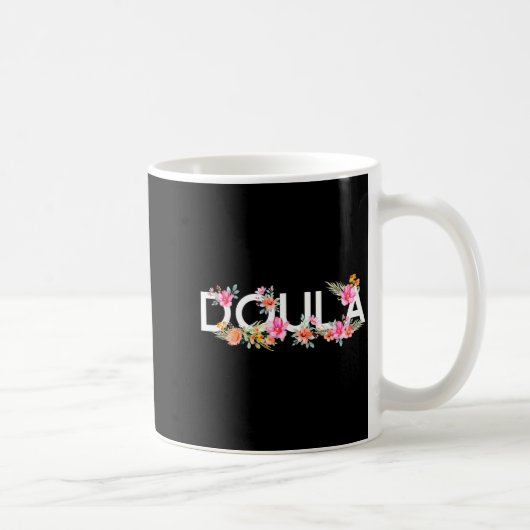 Doula Geburtshelferin Blume 1 Kaffeetasse (Rechts)