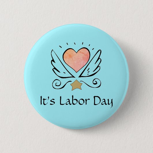 Doula Heart and Wings Es ist Button am Arbeitstag (Vorderseite)