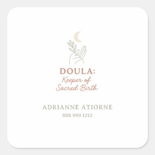 Doula Keeper, die den Namen eines Sacred Birth-Zit Quadratischer Aufkleber