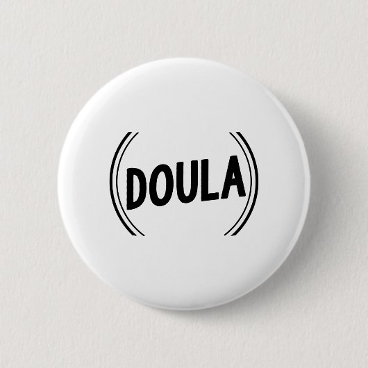 Doula Midfrau| Obstetriker Hebammen Geschenke Button (Vorderseite)