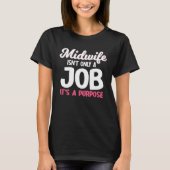 Doula Midwife Birth Companion Childbirth Coach T-Shirt (Vorderseite)