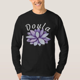 Doula Peaceful Lotus Hebamme Geburtsunterstützung T-Shirt