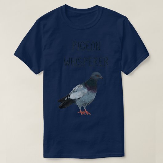 Dove Pigeon Whisperern Flsterer 1 T-Shirt (Design vorne)