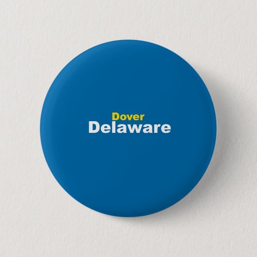 Dover, Delaware Button (Vorderseite)