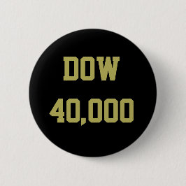 Dow 40000 Stock Market Celebration Button