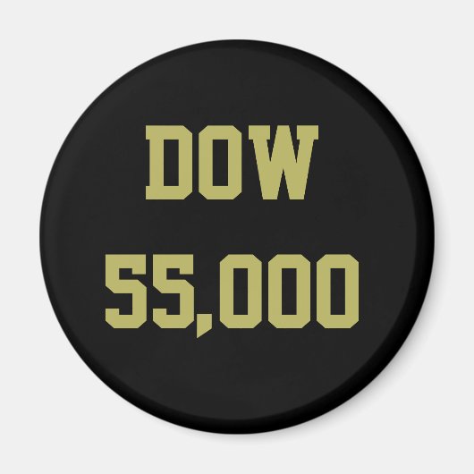 Dow 55.000 Börsenfeier Magnet (Vorne)