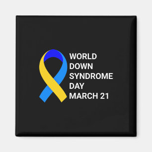 Down Awareness Syndrom - World Down Syndrom Magnet
