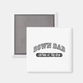Down Bad Crying At The Gym Funny Workout Magnet (Vorderseite/Rückseite)