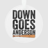 DOWN GOES ANDERSON FUNNY BASEBALL Geschenk ANDERSO Ornament (Rückseite)