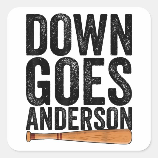 DOWN GOES ANDERSON FUNNY BASEBALL Geschenk ANDERSO Quadratischer Aufkleber (Vorderseite)