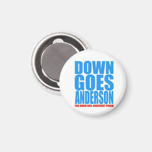 Down Goes Anderson Magnet (Vorderseite/Rückseite)