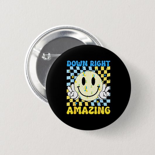 Down Right Amazing World Down Syndrome Awareness B Button (Vorne & Hinten)