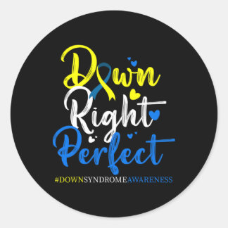 Down Right Perfect Down Syndrome Awareness 3 Runder Aufkleber
