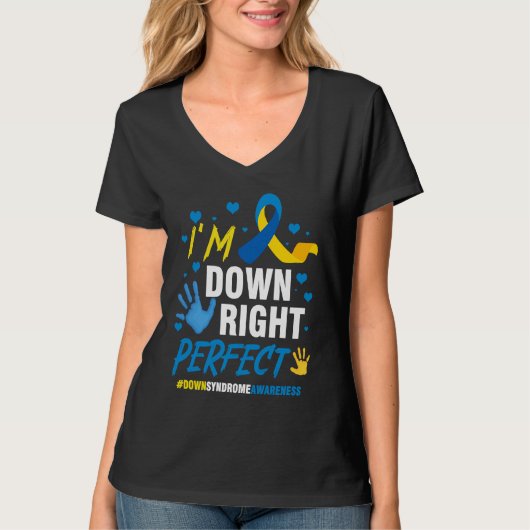 Down Right Perfect World Down Syndrome Awareness D T-Shirt (Vorderseite)
