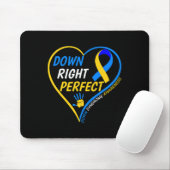 Down Right Perfect - World Down Syndrome Awareness Mousepad (Mit Mouse)