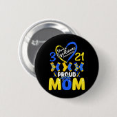 Down-Syndrom-Bewusstsein Stolz-Mama Sohn Tochter Button (Vorne & Hinten)