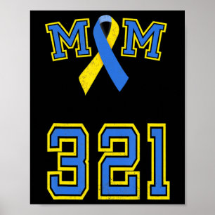 Down Syndrom Bewusstsein Trisomie 21 Mama Frauen T Poster