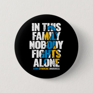 Down Syndrom Frauen T21 Family Down Syndrom Aware Button