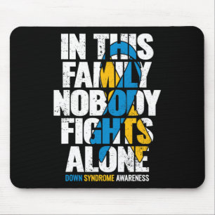 Down Syndrom Frauen T21 Family Down Syndrom Aware Mousepad