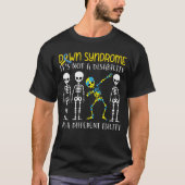 Down-Syndrom ist es eine andere Fähigkeit Funny Do T-Shirt (Vorderseite)