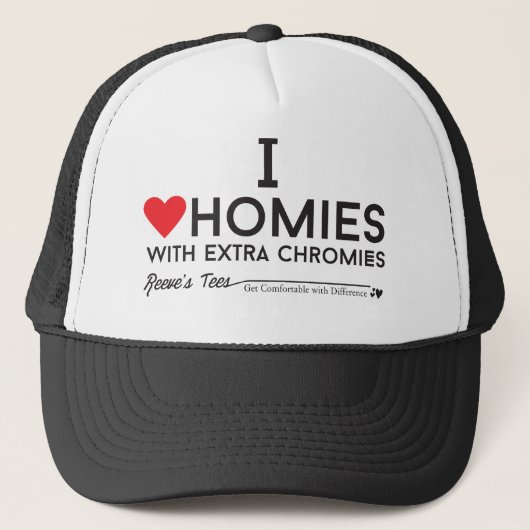 Down-Syndrom: Liebe I homies mit ExtrachromiesTM Truckerkappe (Vorderseite)