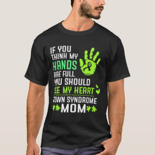 Down Syndrom Mama Mutter Hände Herz T-Shirt