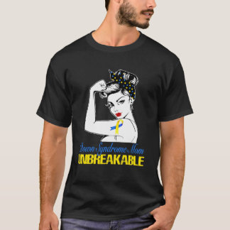 Down Syndrom Mama Unzerbrechliches Strong Lady-Shi T-Shirt
