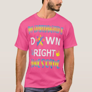 Down-Syndrom Oma Opa Nach unten rechts Phantastisc T-Shirt
