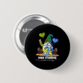 Down Syndrome Awareness _1 Button (Vorne & Hinten)