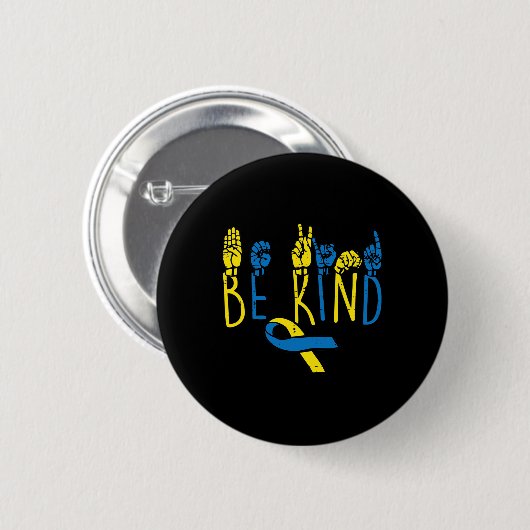 Down Syndrome Awareness Be Kind ASL Hand Signing T Button (Vorne & Hinten)