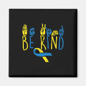 Down Syndrome Awareness Be Kind ASL Hand Signing T Magnet (Vorne)