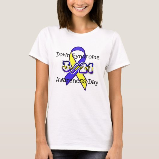 Down Syndrome Awareness Day Ribbon 3/21 Shirt (Vorderseite)