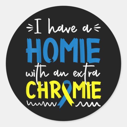 Down Syndrome Awareness  For Friend Homie Down Syn Runder Aufkleber (Vorderseite)