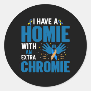 Down Syndrome Awareness Homie mit Extra Chromie Runder Aufkleber