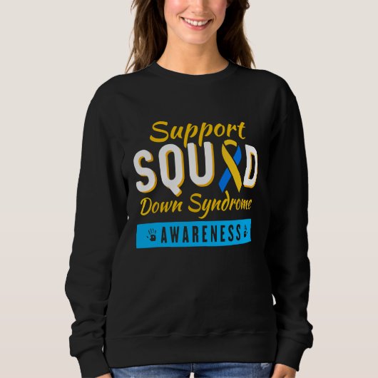 Down Syndrome Awareness Month Ribbon Support Squad Sweatshirt (Vorderseite)