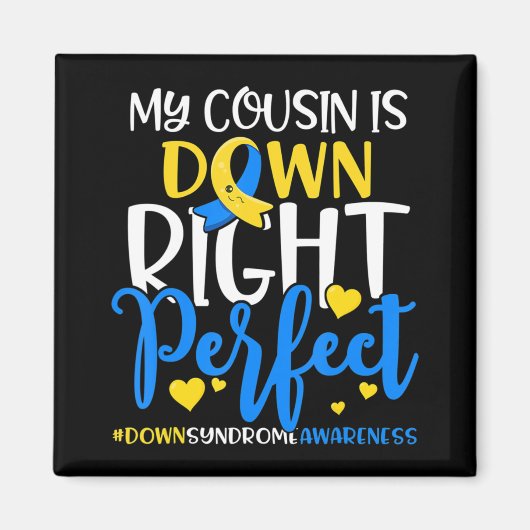Down Syndrome Awareness My Nephew is Down Right Pe Magnet (Vorne)
