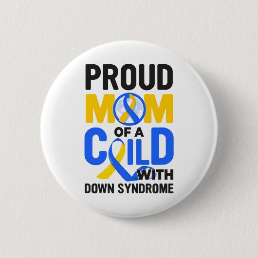 Down Syndrome Awareness Proud Mama Button (Vorderseite)