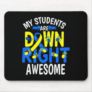 Down Syndrome Awareness T21 Day Women Teacher Mousepad