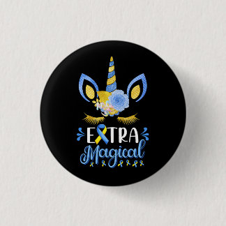 Down Syndrome Awareness Unicorn Girl Mama Extra Ma Button