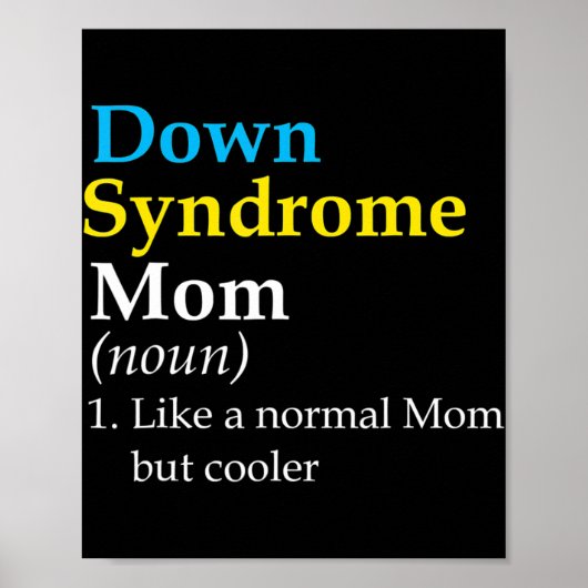 Down Syndrome Mama Fun Definition World Awareness Poster (Vorne)