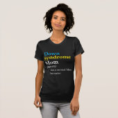 Down Syndrome Mama Fun Definition World Awareness  T-Shirt (Vorne ganz)