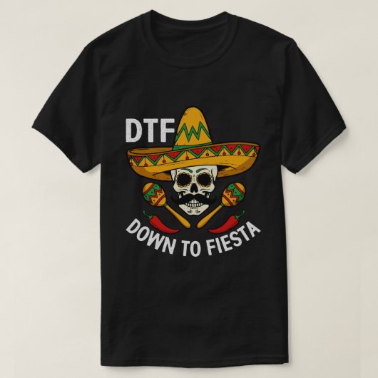 Down to Fiesta T-Shirt (Design vorne)