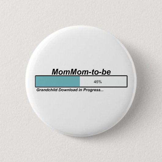 Downloading MomMom zum zu sein Button (Vorderseite)
