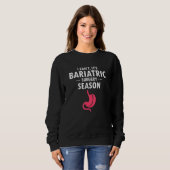 Downsizing Progress Gastric Bypass Surgery Sweatshirt (Vorne ganz)