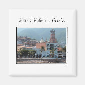 Downtown Puerto Vallarta, Mexiko Magnet (Vorne)