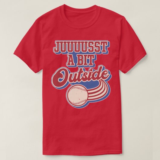 Doyle Juuust ein bisschen außerhalb Baseball Fanar T-Shirt (Design vorne)